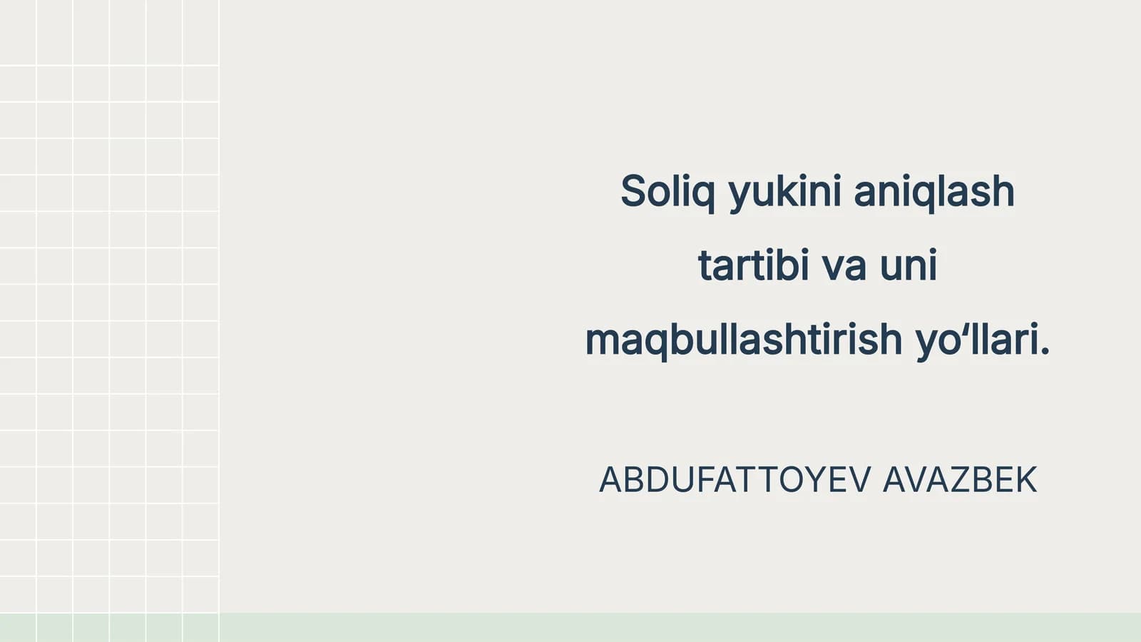 Soliq yukini aniqlash tartibi va uni maqbullashtirish yo‘llari