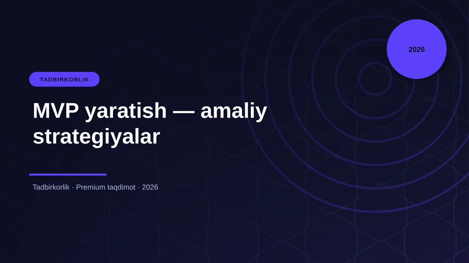 MVP yaratish — amaliy strategiyalar