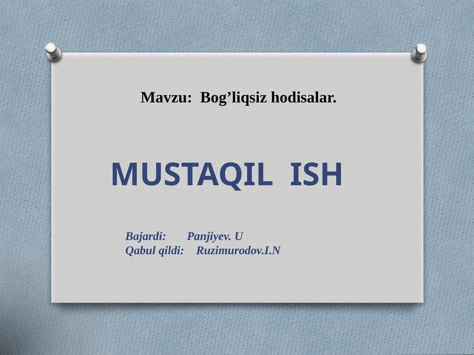 Bog’liqsiz hodisalar