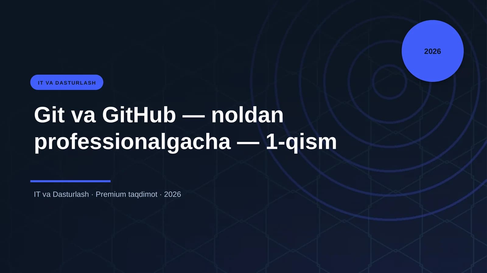 Git va GitHub — noldan professionalgacha — 1-qism
