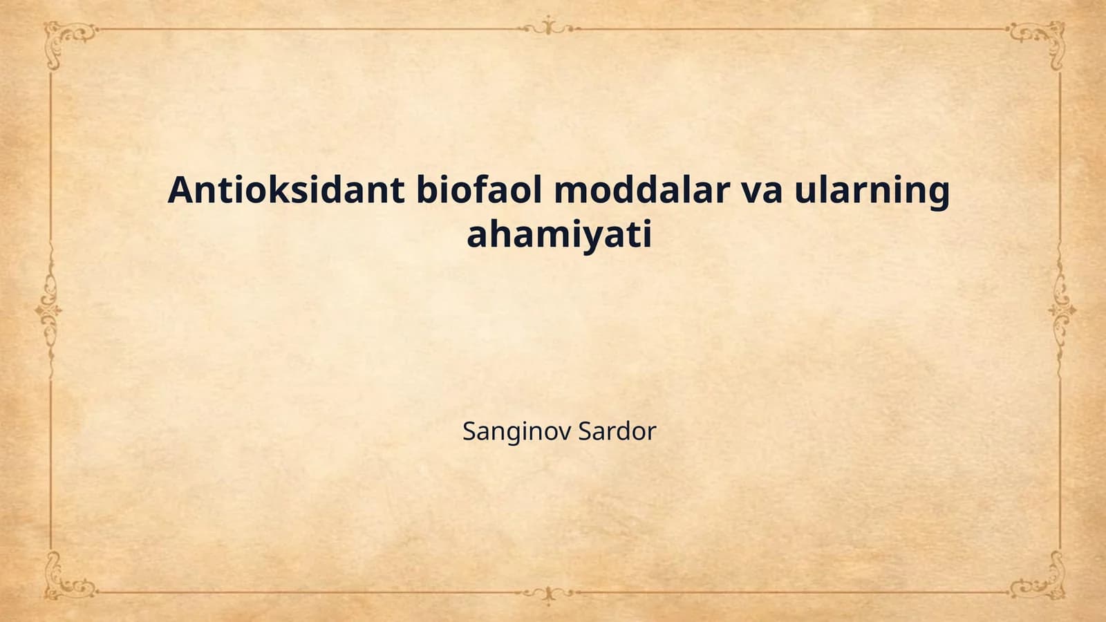 Antioksidant biofaol moddalar va ularning ahamiyati