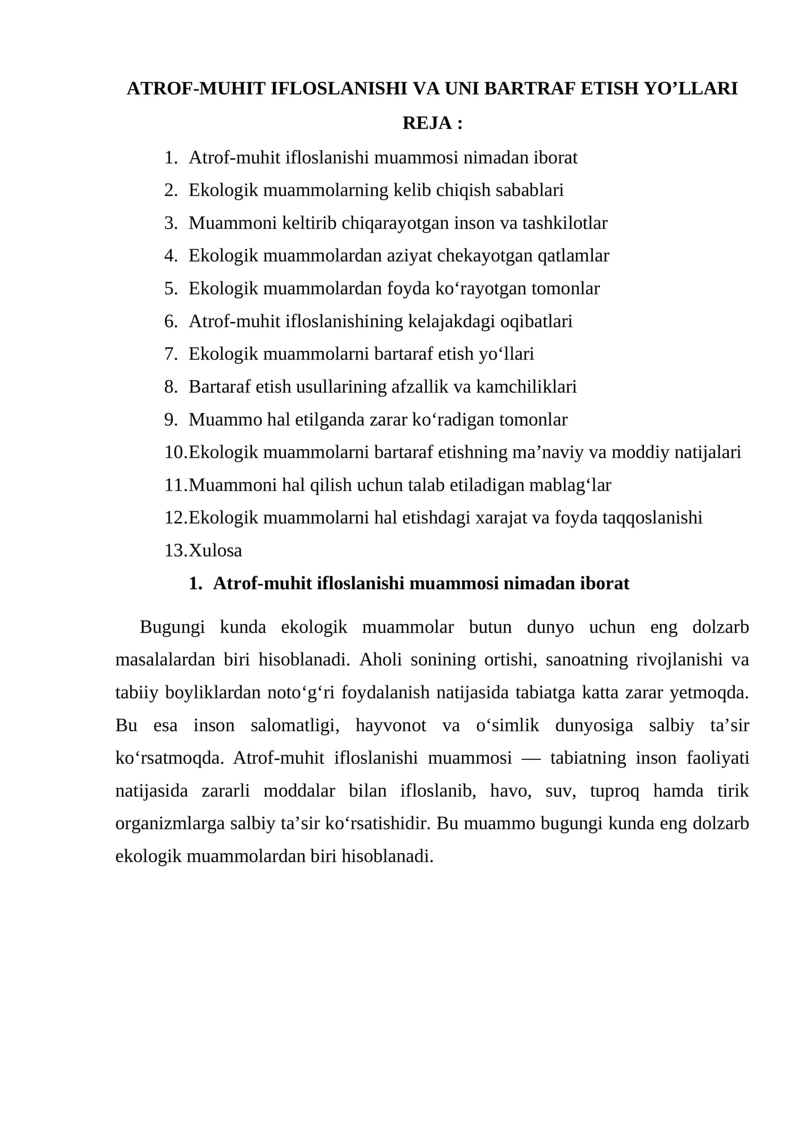 ATROF-MUHIT IFLOSLANISHI VA UNI BARTRAF ETISH YO’LLARI
afzallik va kamchiliklari