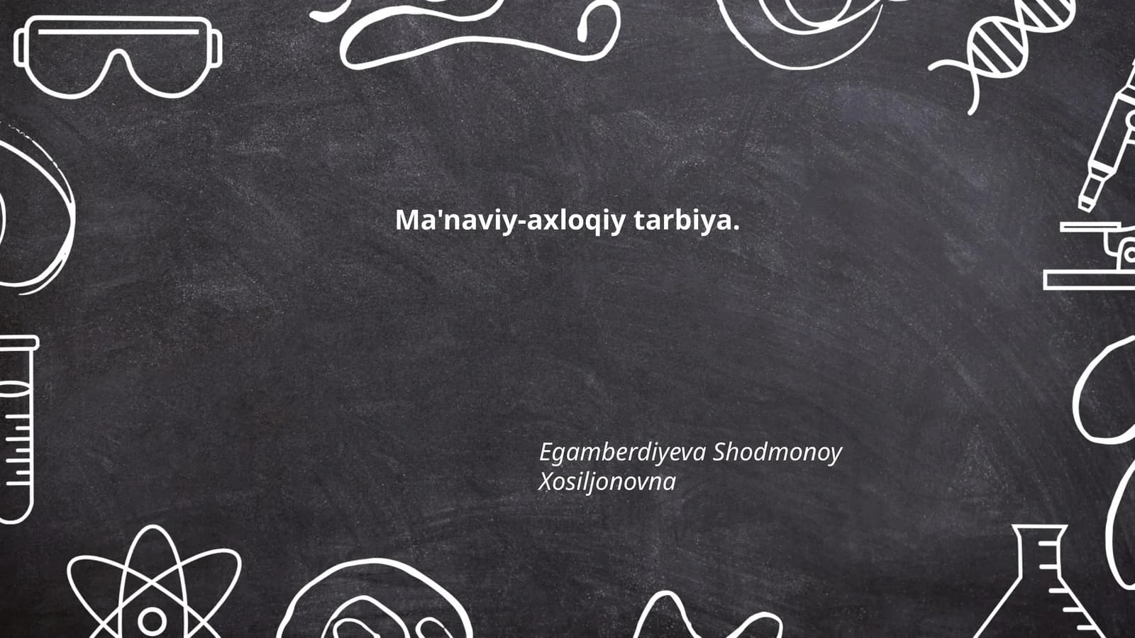 Ma'naviy-axloqiy tarbiya