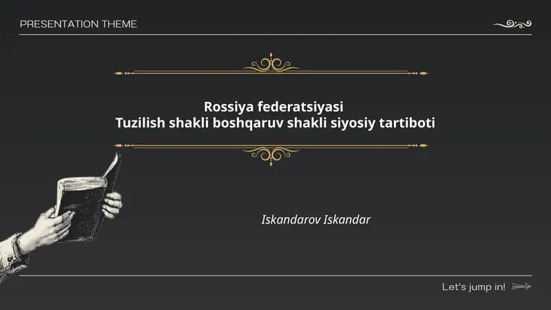 Rossiya federatsiyasi Tuzilish shakli boshqaruv shakli siyosiy tartiboti