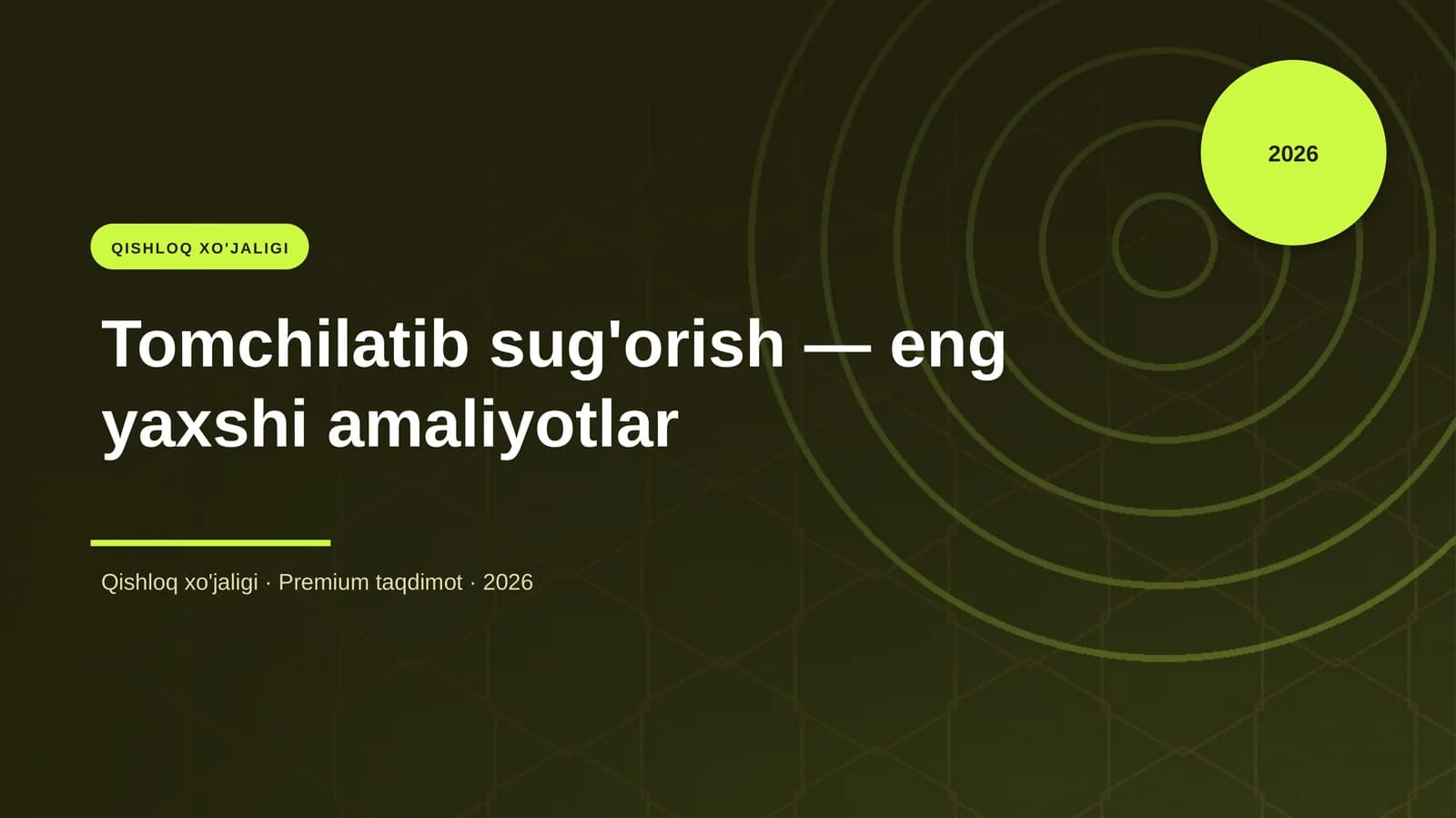 Tomchilatib sug'orish — eng yaxshi amaliyotlar