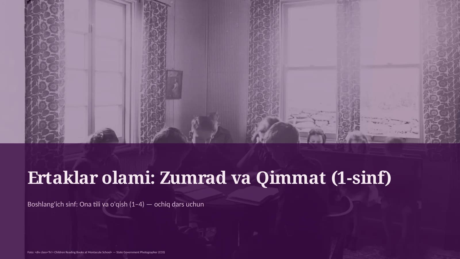 Ertaklar olami: Zumrad va Qimmat (1-sinf)