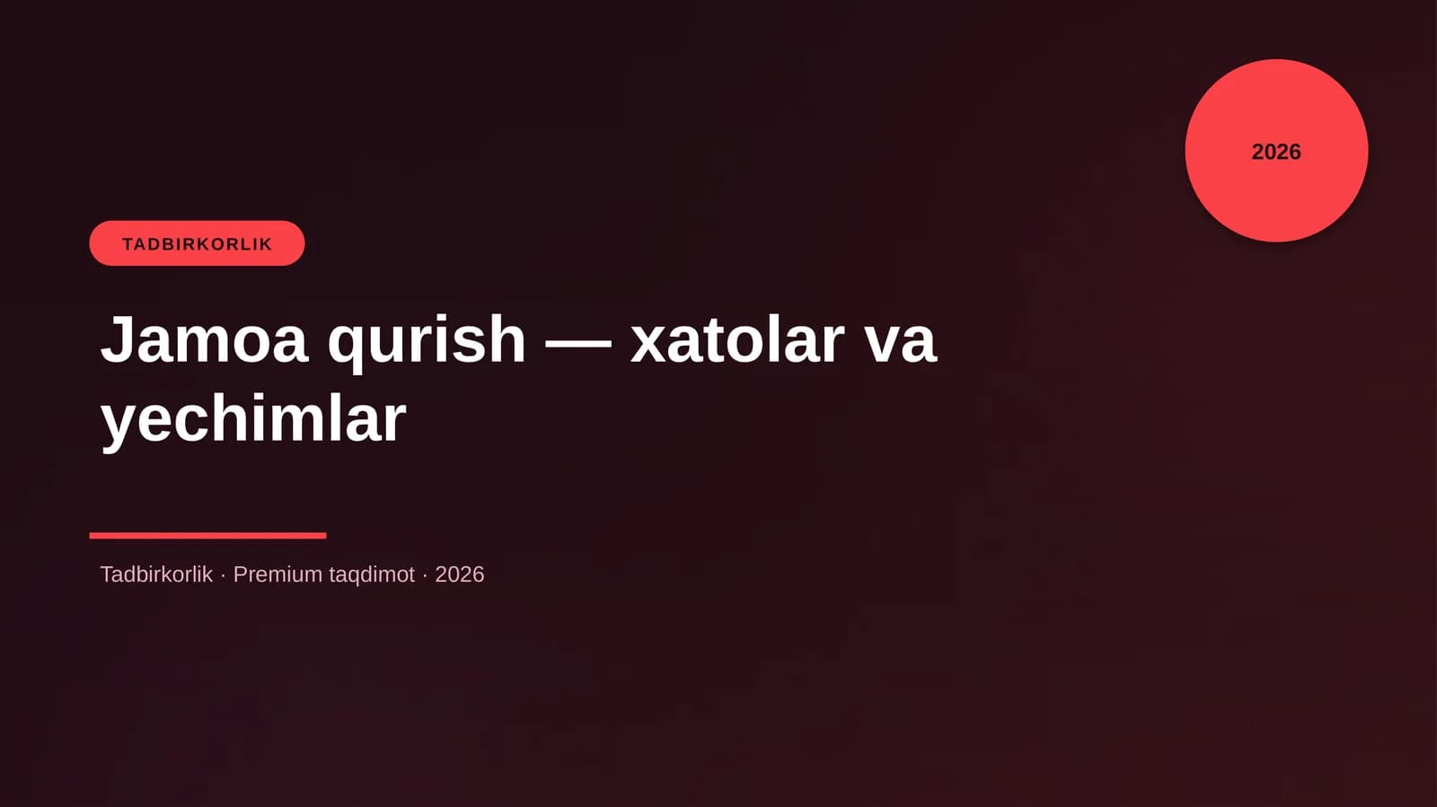 Jamoa qurish — xatolar va yechimlar