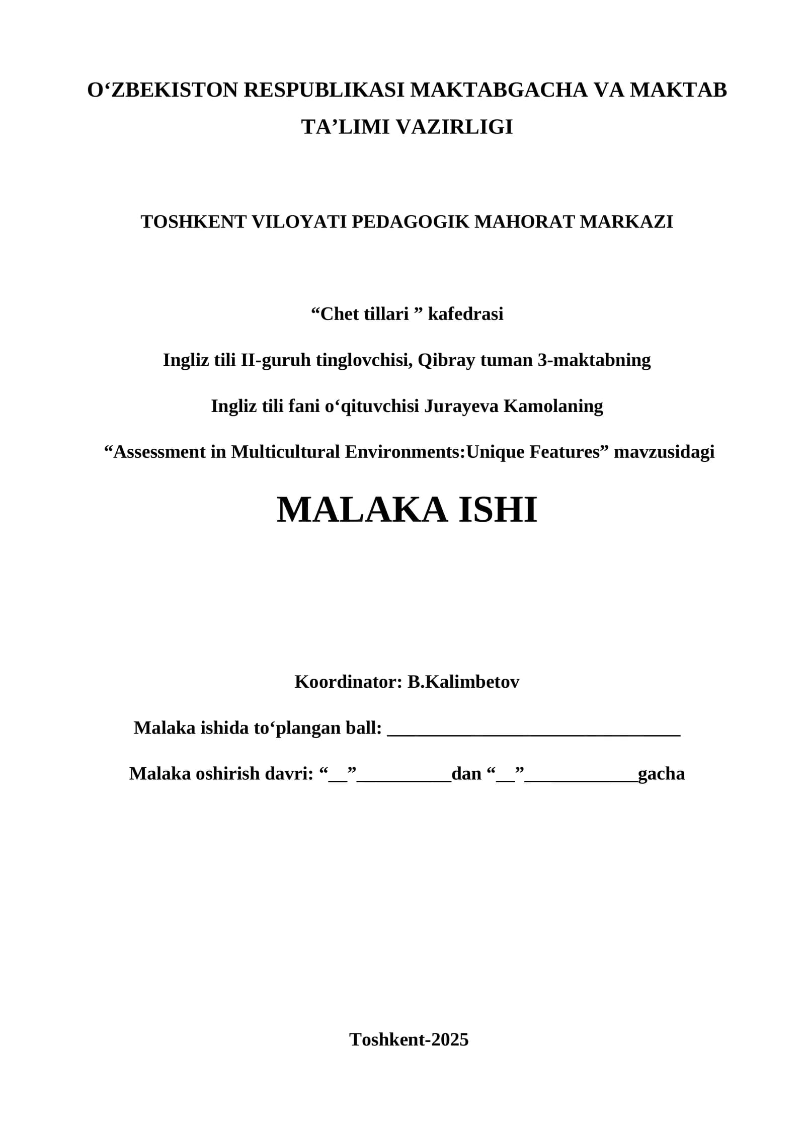 "Assessment in Multicultural Environments:Unique Features" MALAKA ISHI