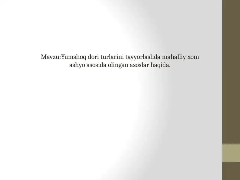 Yumshoq dori turlari