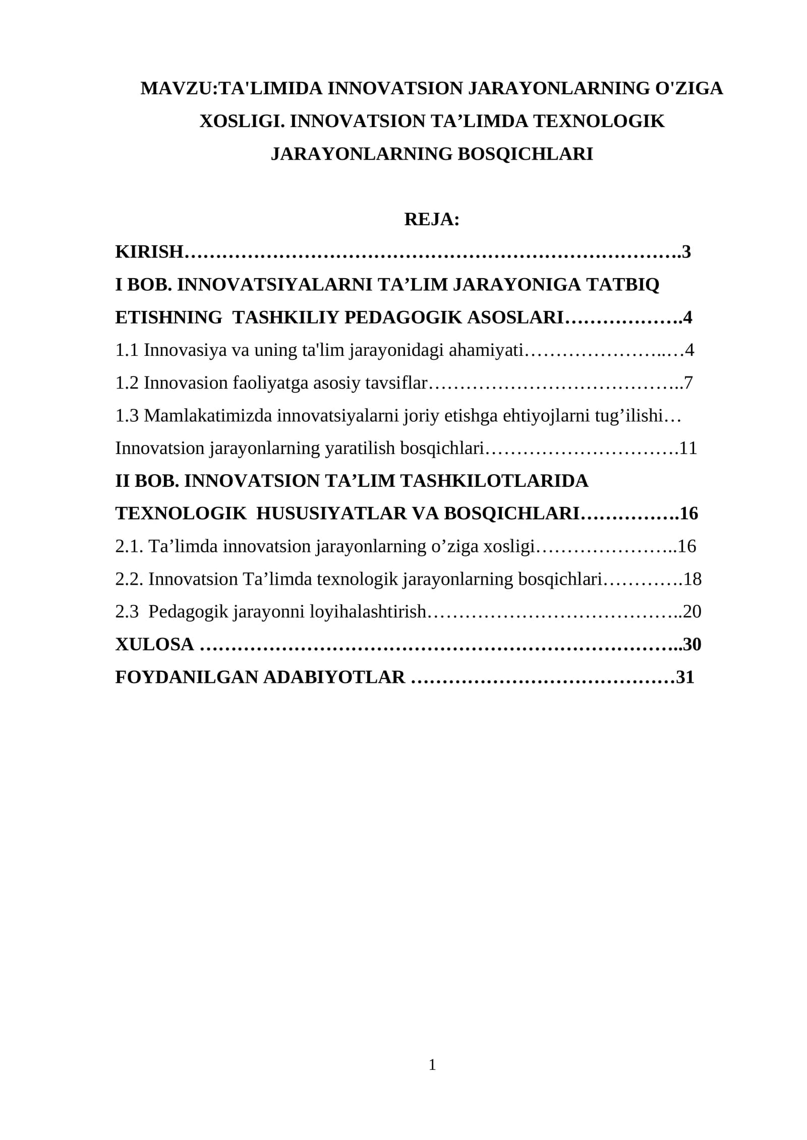 TA'LIMIDA INNOVATSION JARAYONLARNING O'ZIGA XOSLIGI. INNOVATSION TA’LIMDA TEXNOLOGIK JARAYONLARNING BOSQICHLARI