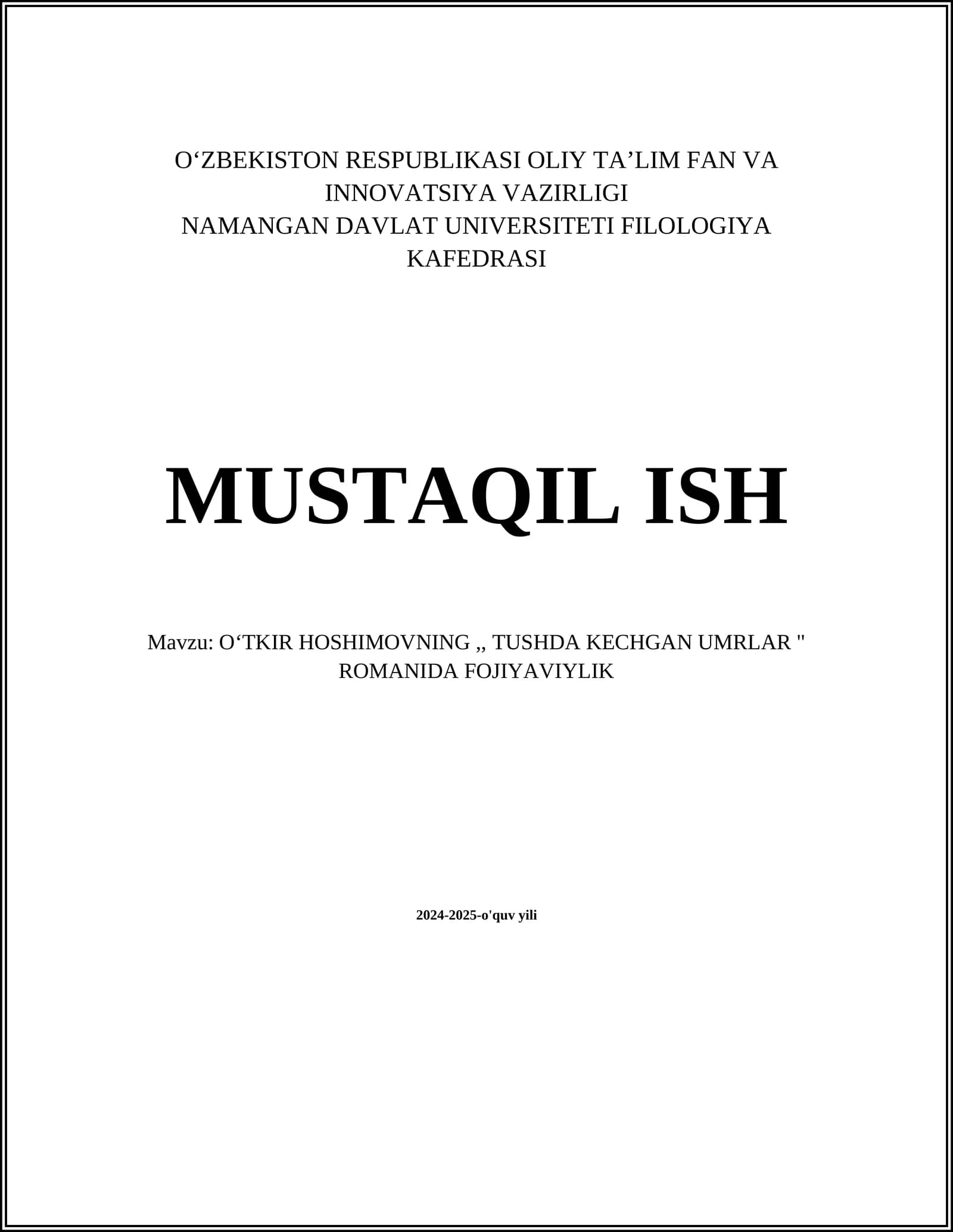 OʻTKIR HOSHIMOVNING,, TUSHDA KECHGAN UMRLAR " ROMANIDA FOJIYAVIYLIK