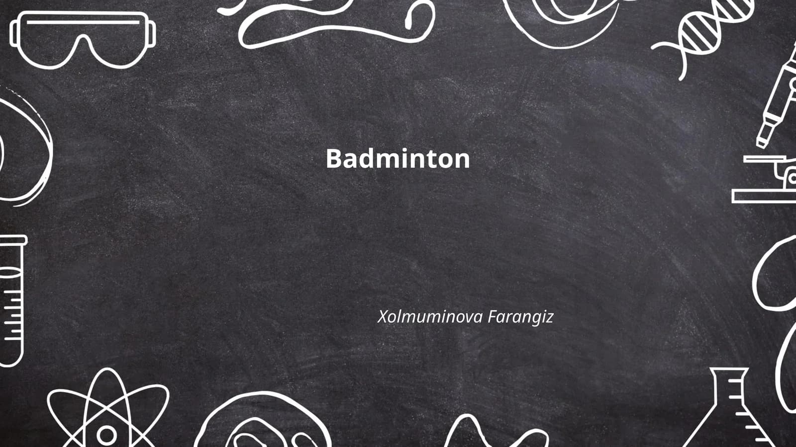 Badminton