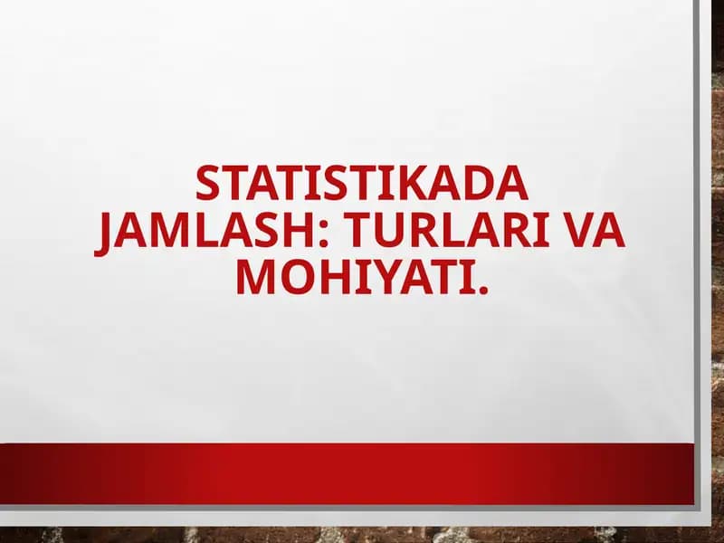 Statistikadajamlash:turlarivamohiyati