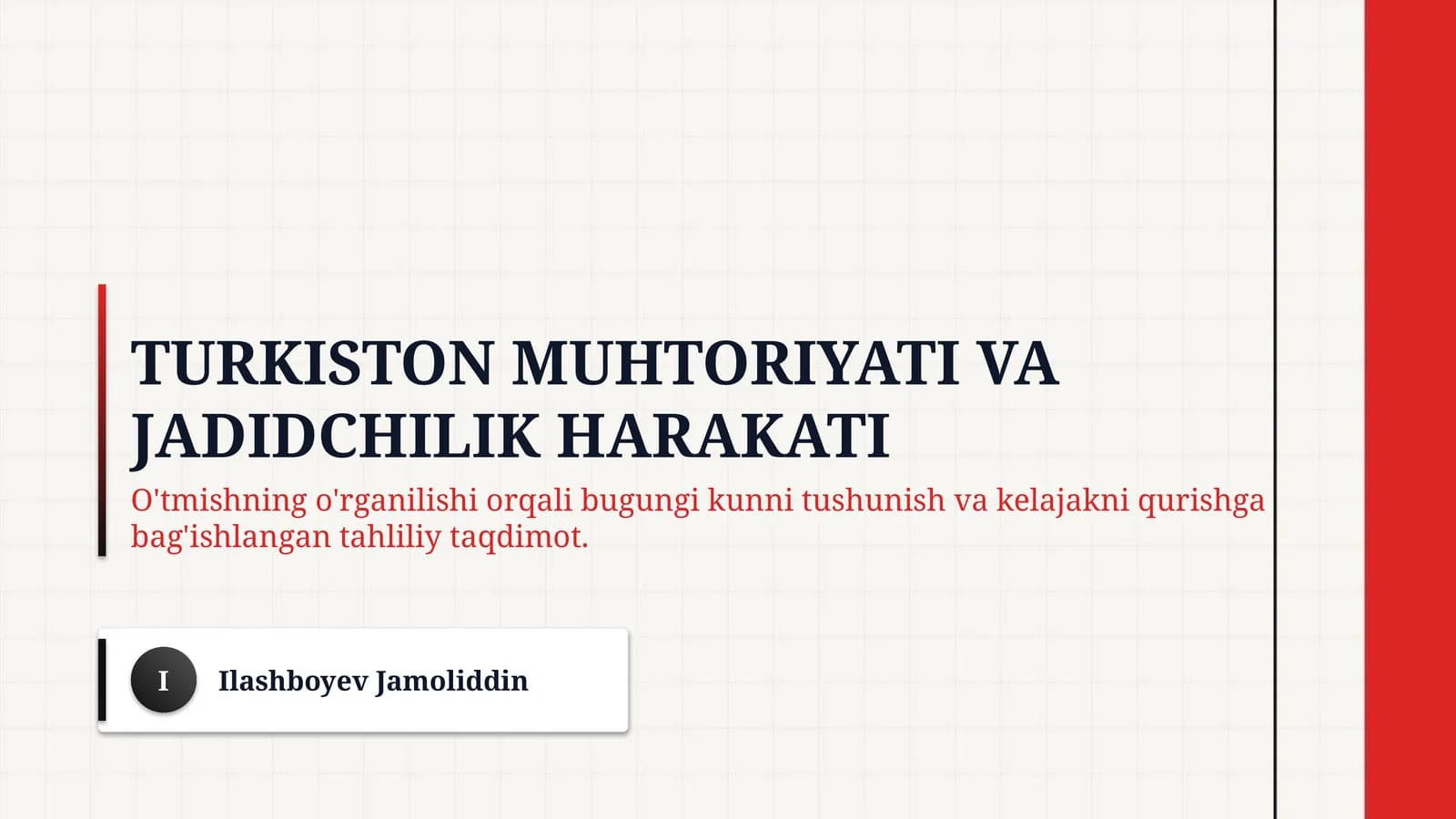Turkiston Muhtoriyati va jadidchilik harakati