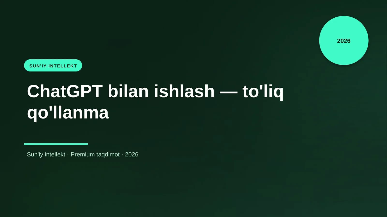 ChatGPT bilan ishlash — to'liq qo'llanma