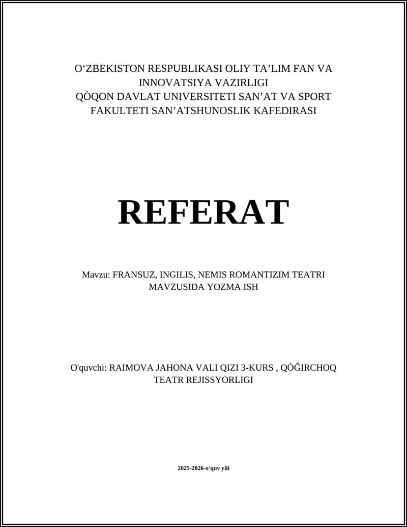 FRANSUZ, INGILIS, NEMIS ROMANTIZIM TEATRI MAVZUSIDA YOZMA ISH