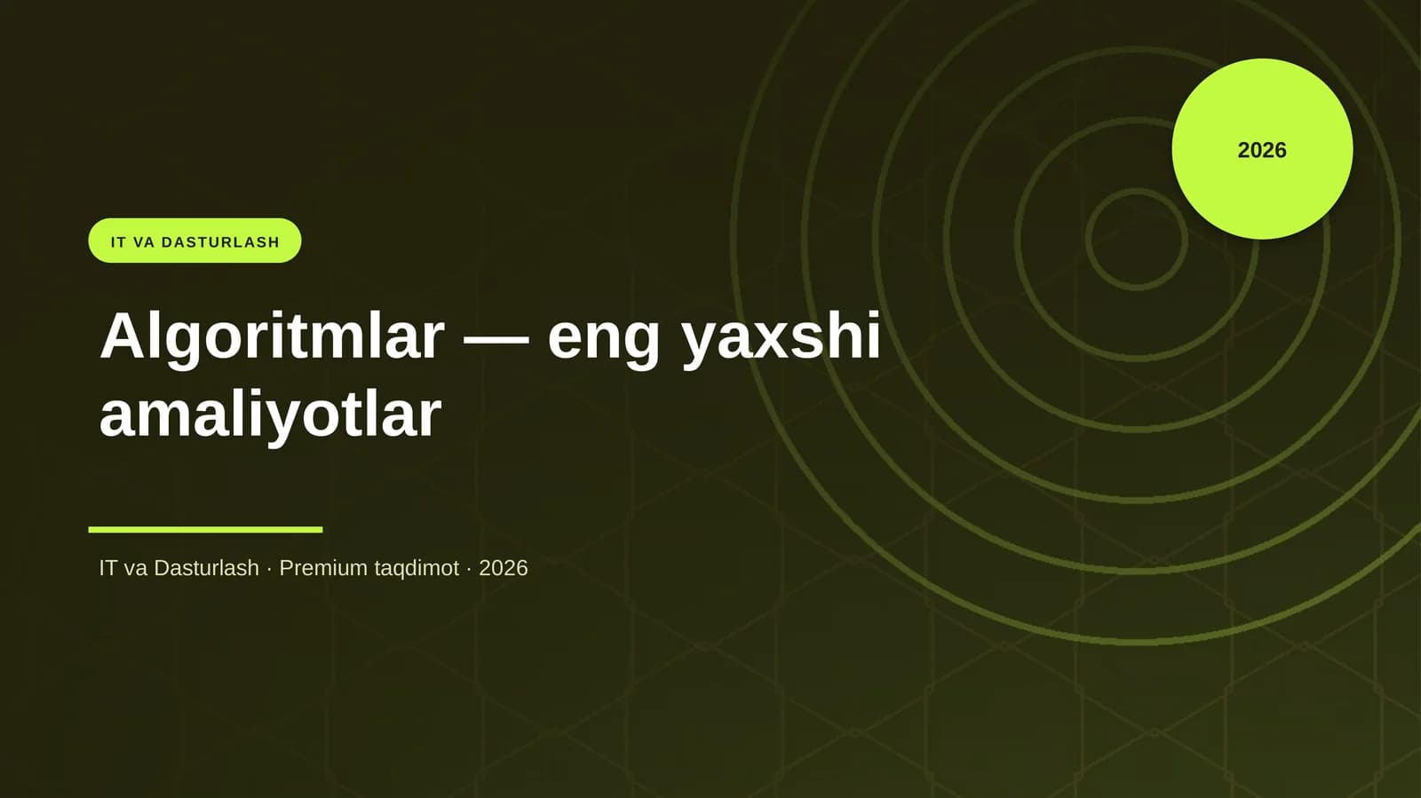 Algoritmlar - eng yaxshi amaliyotlar