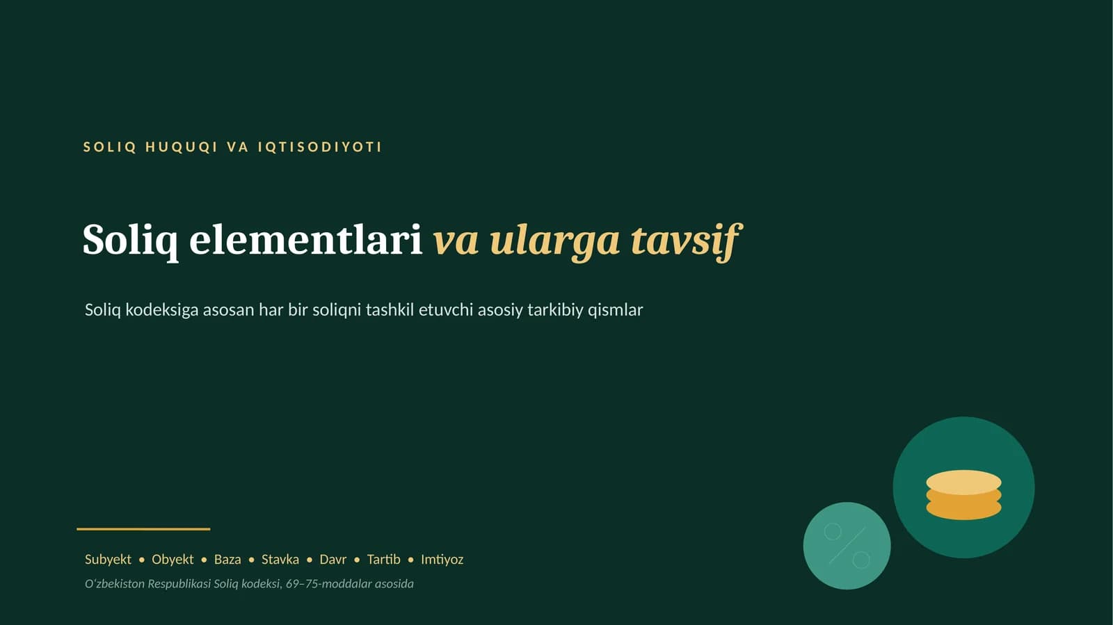 SOLIQ HUQUQI VA IQTISODIYOTI