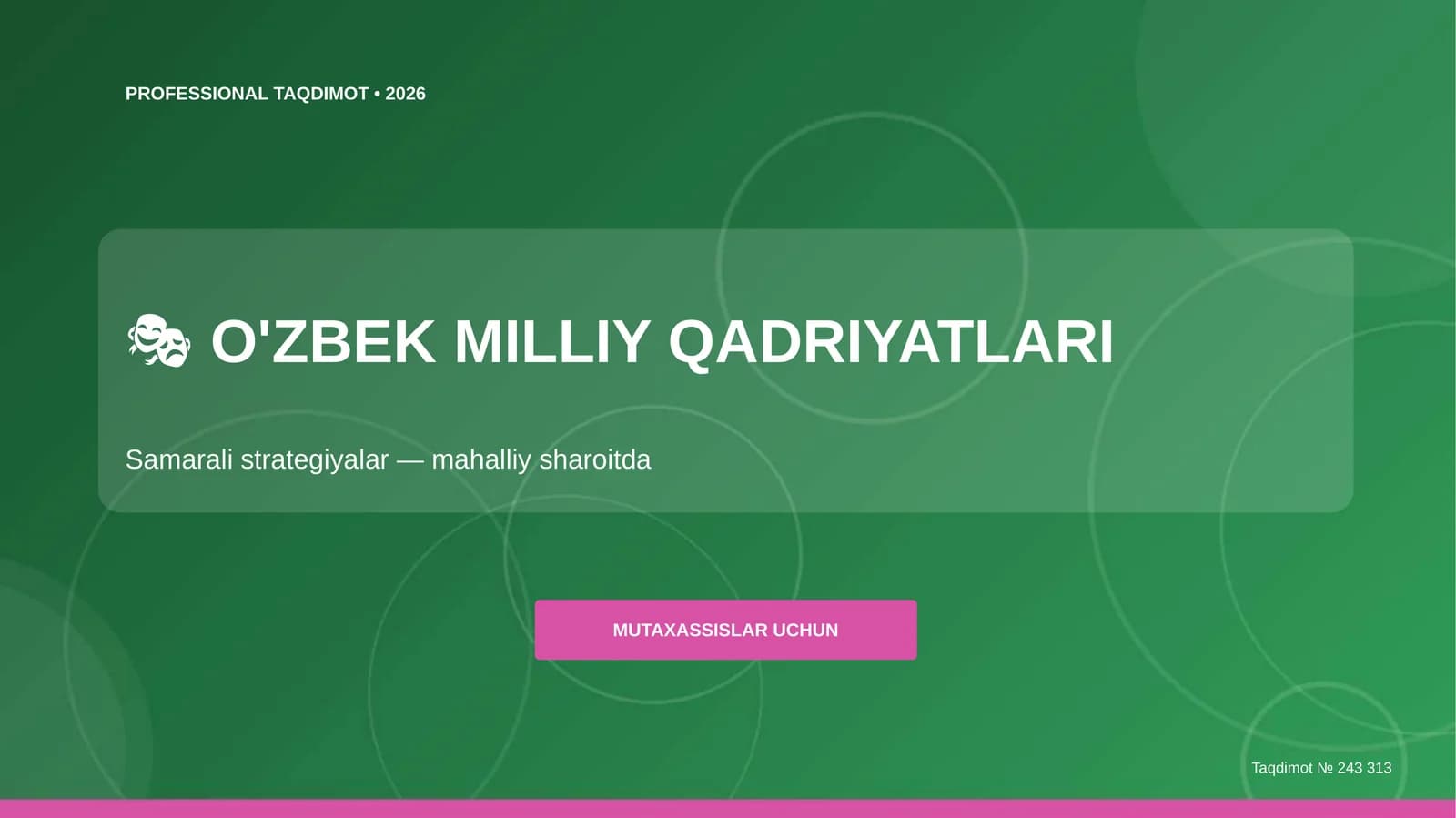 O'ZBEK MILLIY QADRIYATLARI