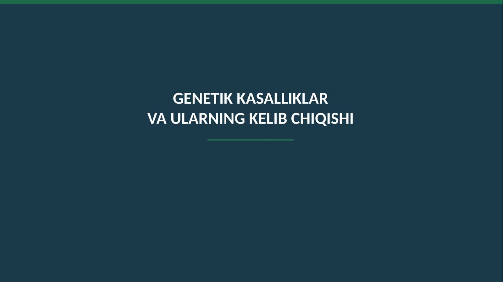Genetik kasalliklar va ularning kelib chiqishi