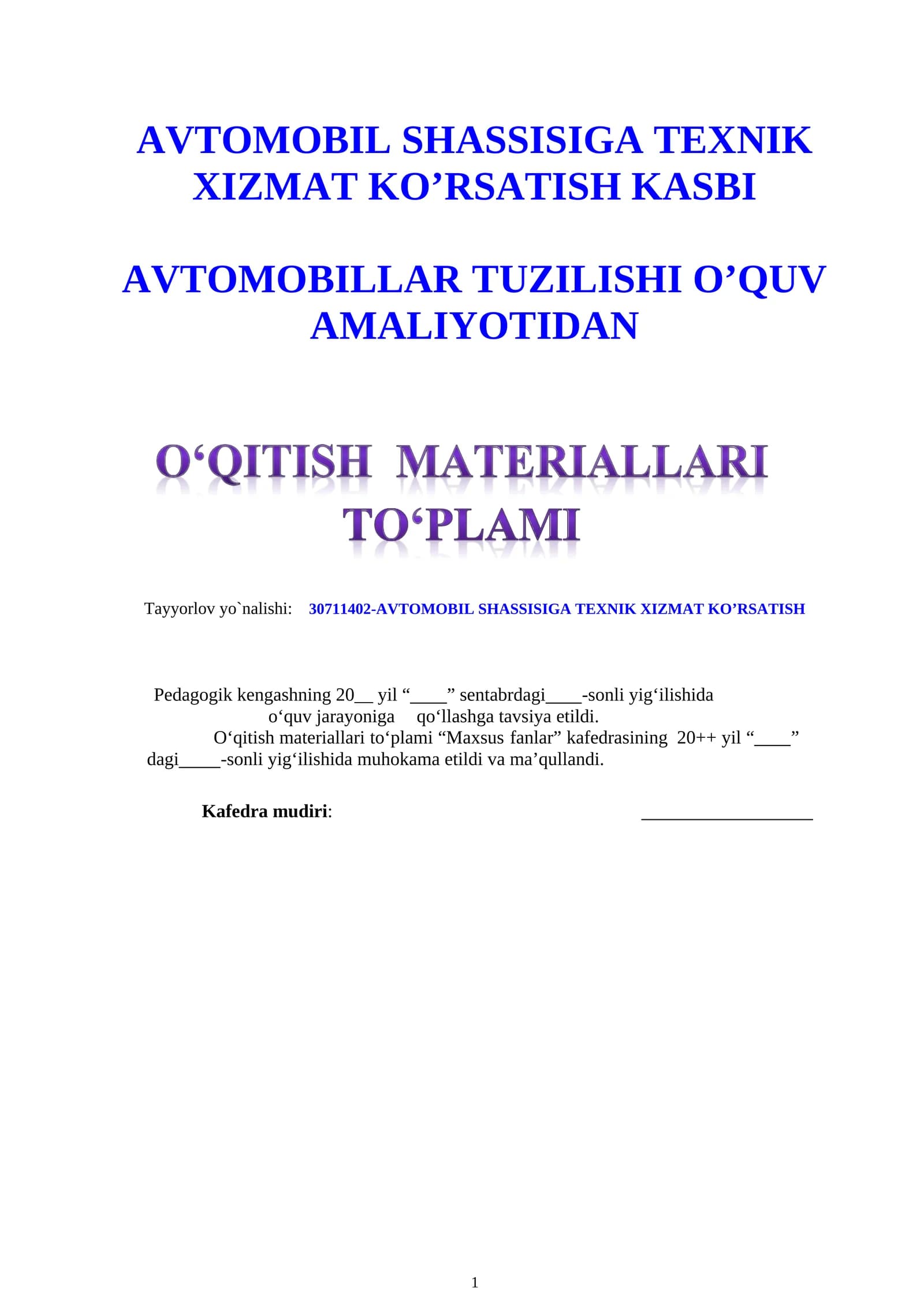 AVTOMOBILLAR TUZILISHI o’quv amaliyotidan fanidan O‘QITISH MATERIALLARI TO‘PLAMI