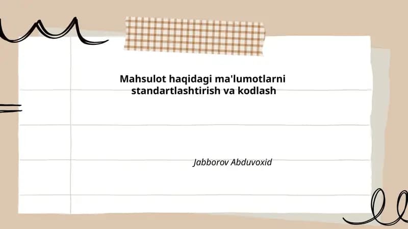 Mahsulot haqidagi ma'lumotlarni standartlashtirish va kodlash