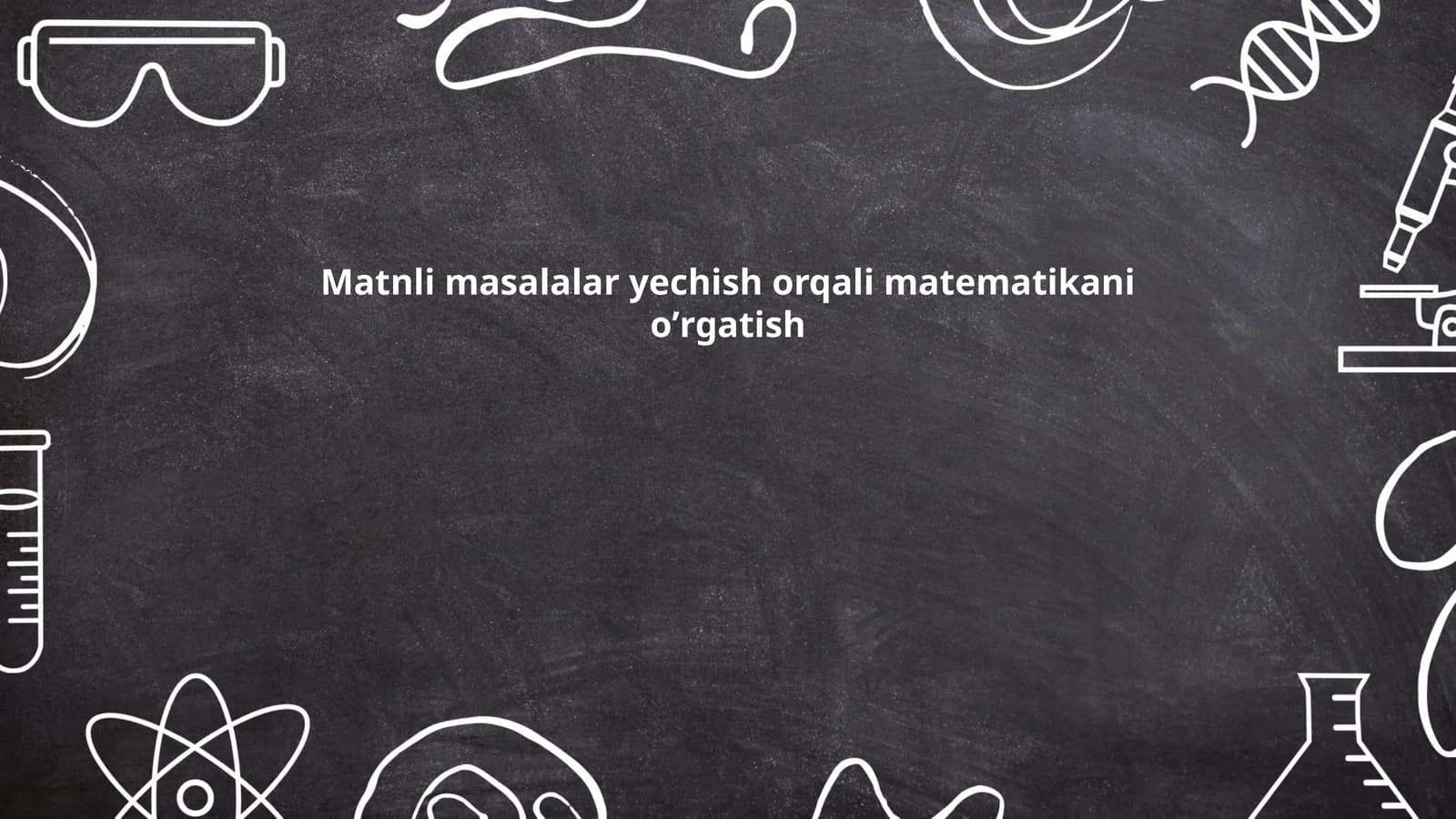 Matnli masalalar yechish orqali matematikani oʼrgatish