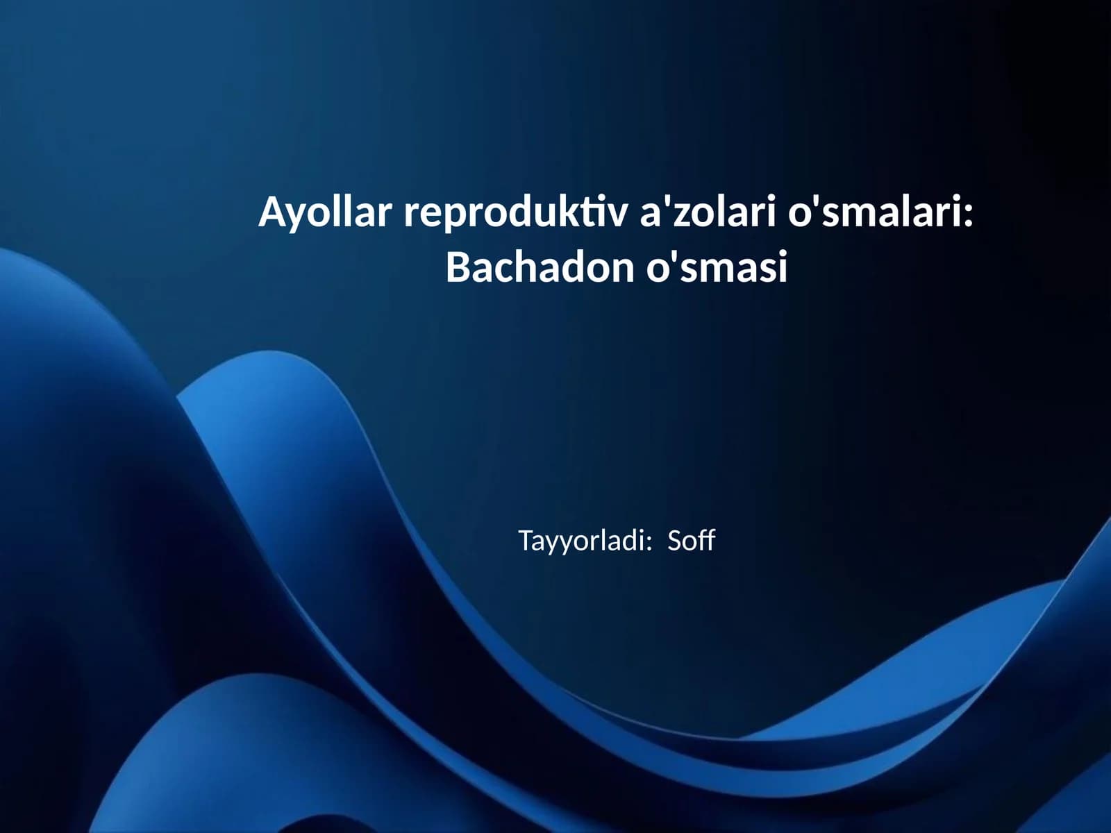 Ayollar reproduktiv a'zolari o'smalari: Bachadon o'smasi