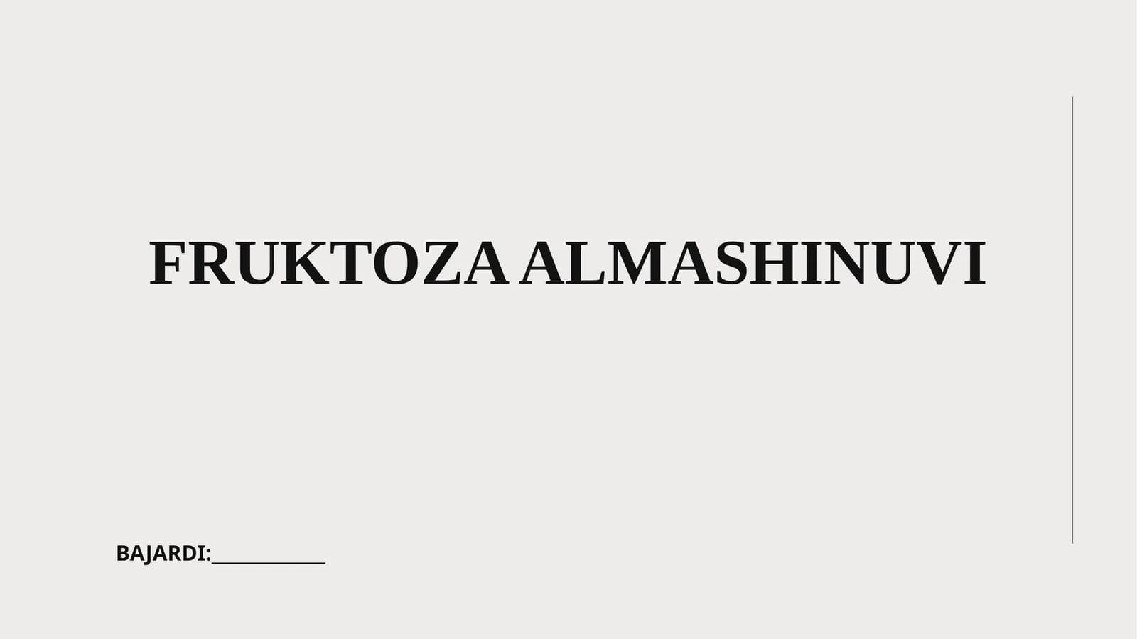 FRUKTOZA ALMASHINUVI