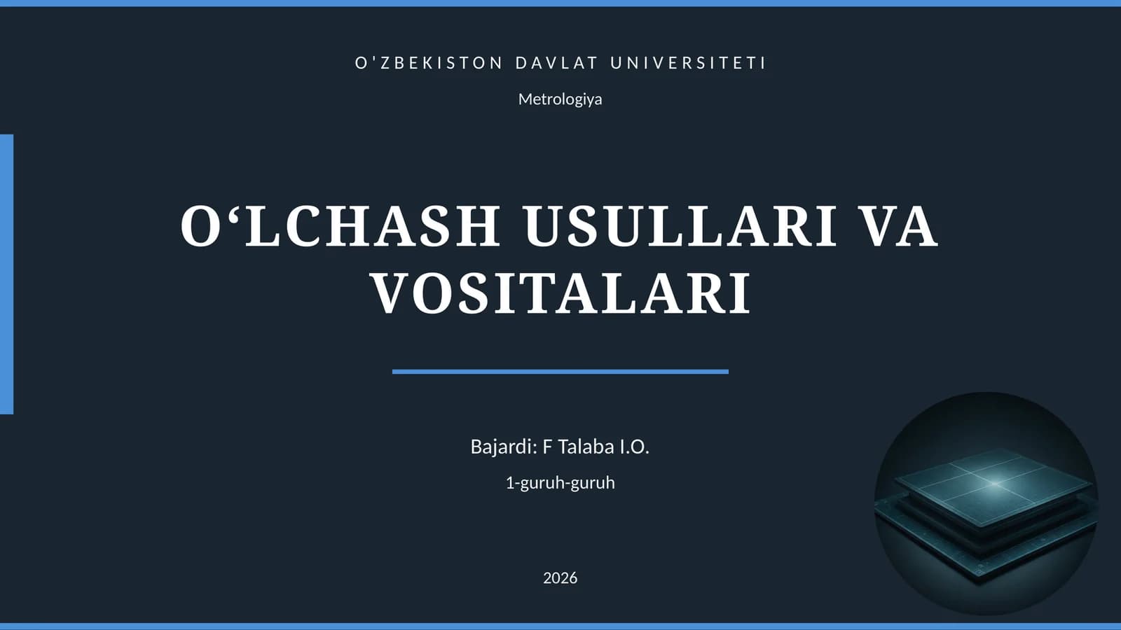 O‘LCHASH USULLARI VA VOSITALARI