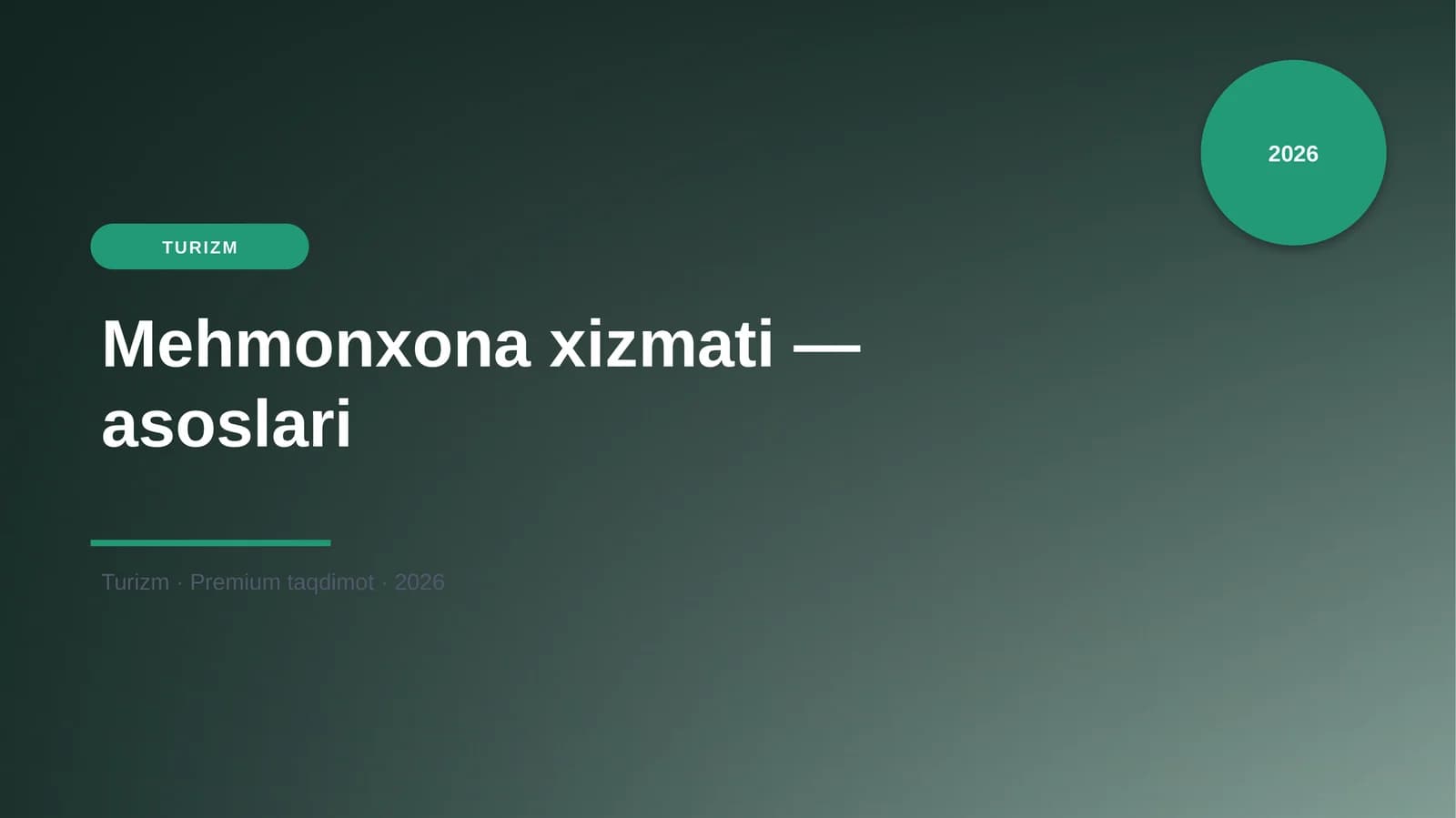 Mehmonxona xizmati — asoslari
