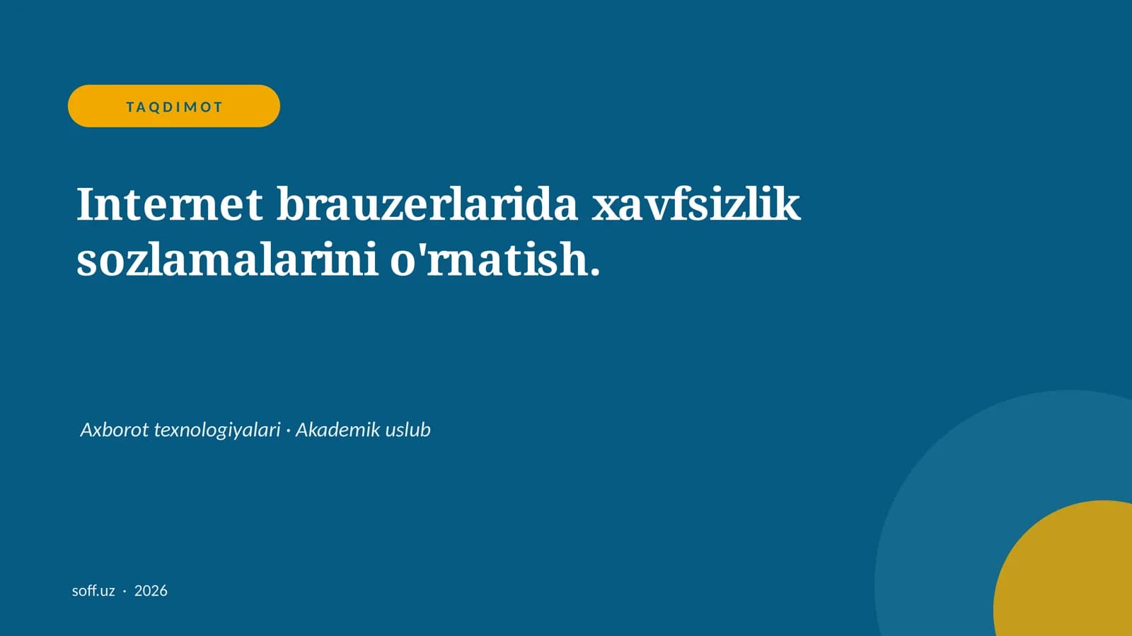 Internet brauzerlarida xavfsizlik sozlamalarini o'rnatish
