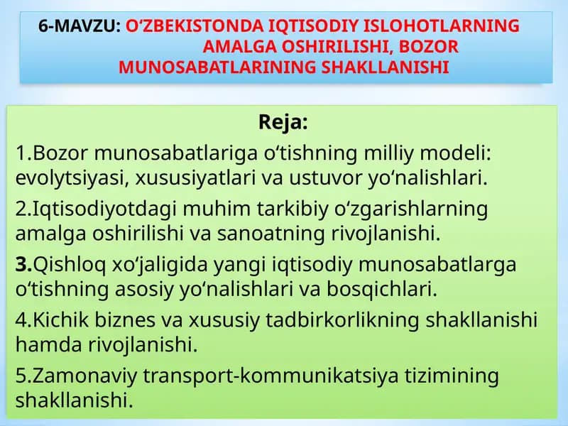 О‘zbekistonda iqtisodiy islohotlarning amalga oshirilishi, bozor munosabatlarining shakllanishi