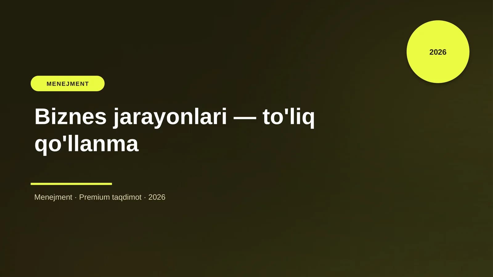 Biznes jarayonlari — to'liq qo'llanma