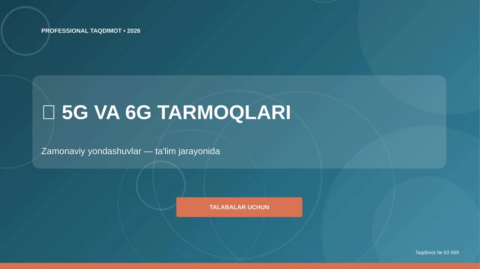 5G va 6G tarmoqlari: zamonaviy yondashuvlar (ta'lim jarayonida) [talabalar uchun]