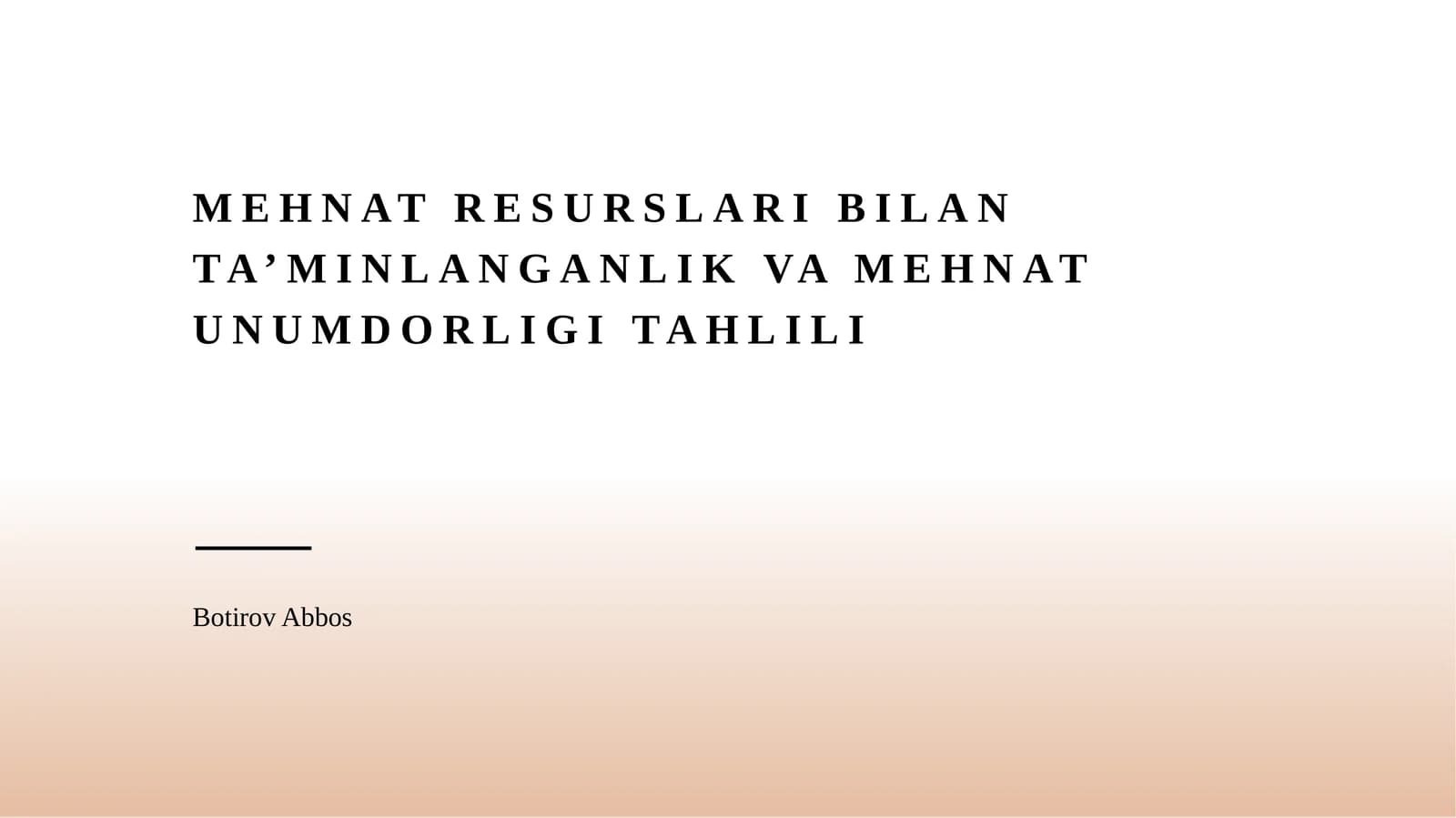 MehnatResurslariBilanTa’minlanganlikvaMehnatUnumdorligiTahlili