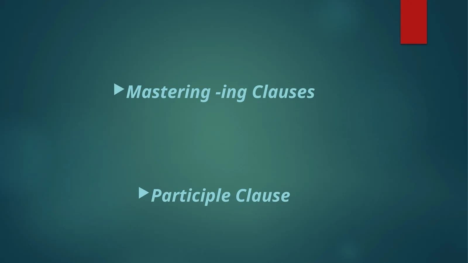 ingClauses