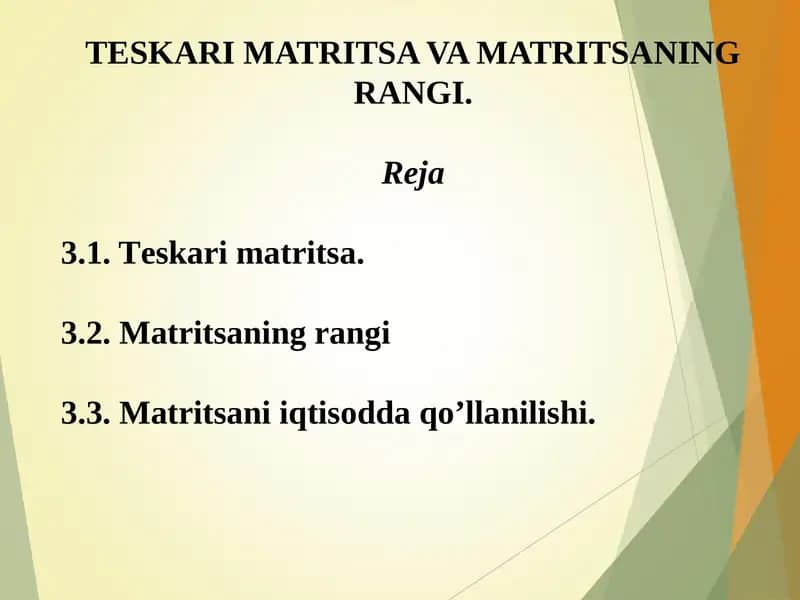 TESKARI MATRITSA VA MATRITSANING RANGI