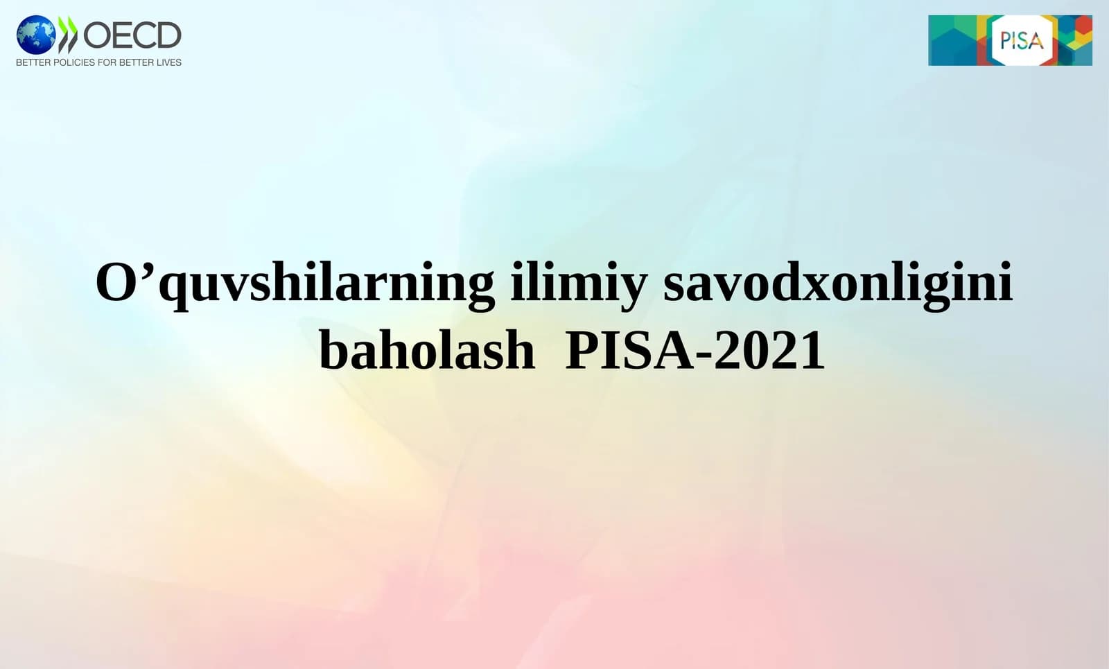 O’quvchilarning ilimiy savodxonligini baholash