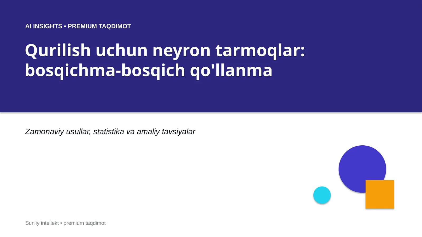 AI INSIGHTS • PREMIUM TAQDIMOT