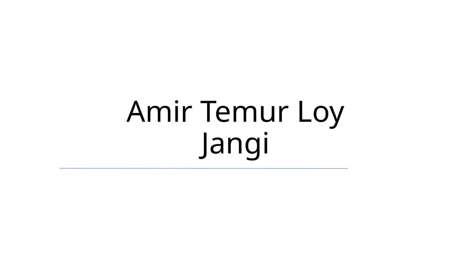 Amir Temur Loy Jangi
