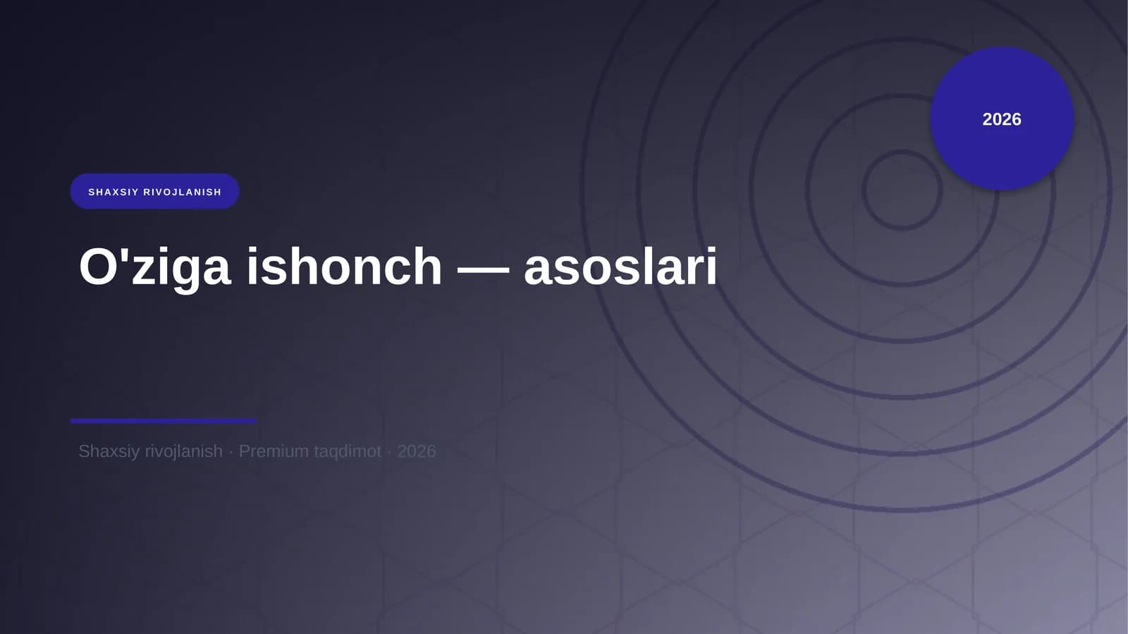 O'ziga ishonch — asoslari