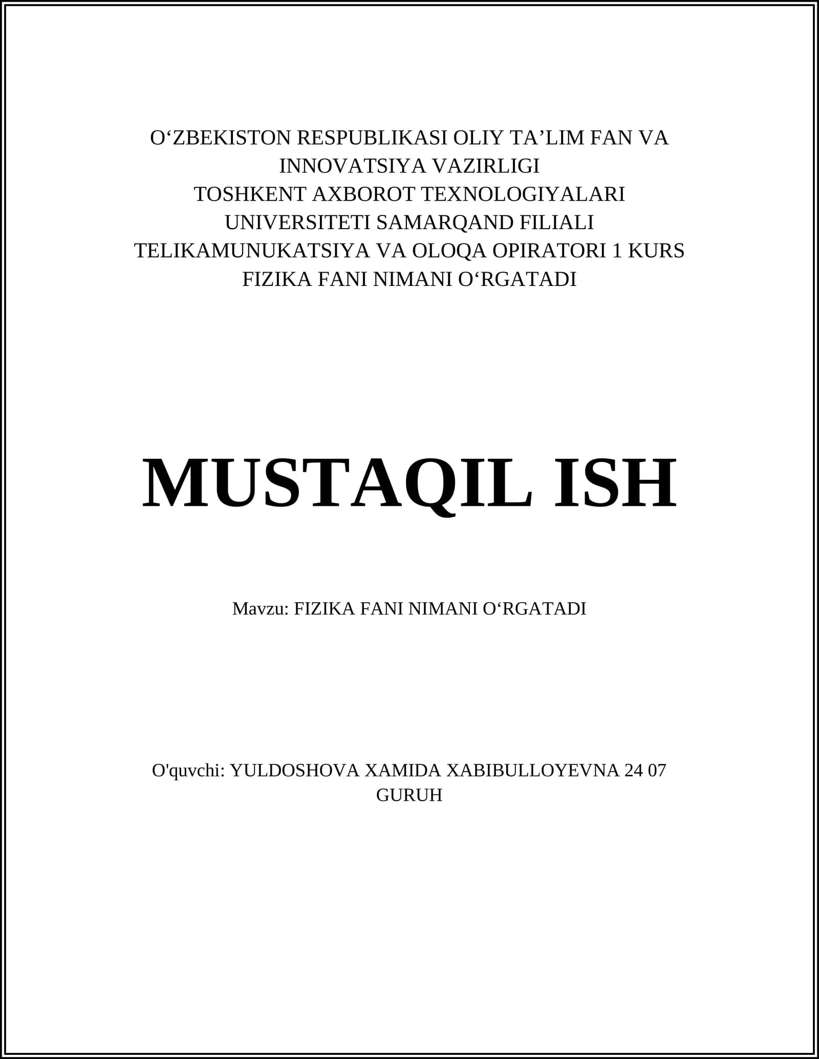FIZIKA FANI NIMANI OʻRGATADI