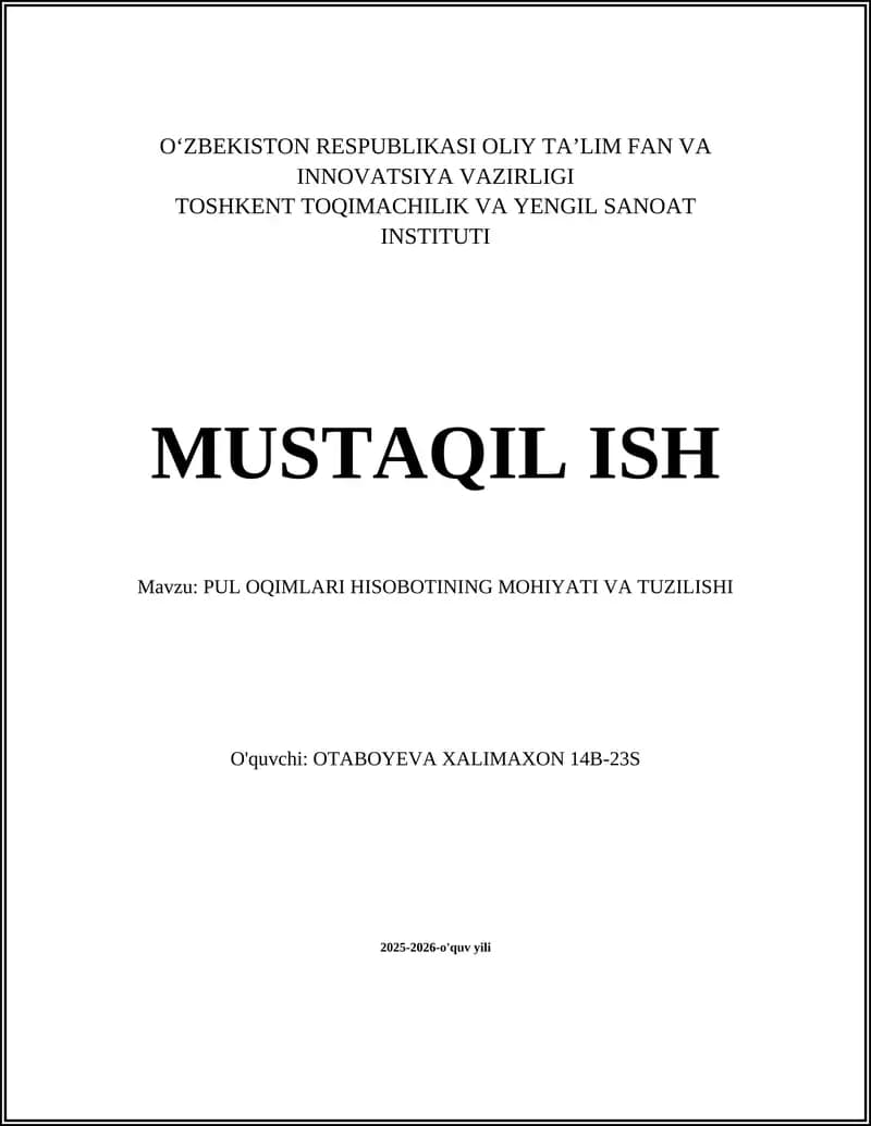 Pul oqimlari hisobotining mohiyati va tuzilishi