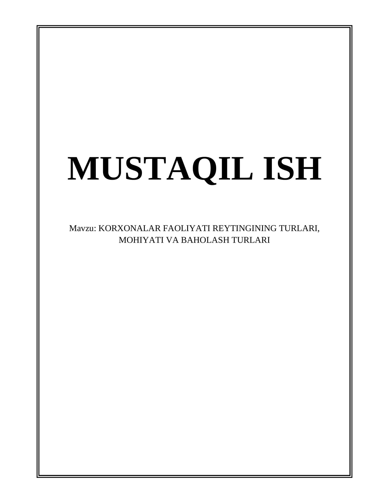 KORXONALAR FAOLIYATI REYTINGINING TURLARI, MOHIYATI VA BAHOLASH TURLARI