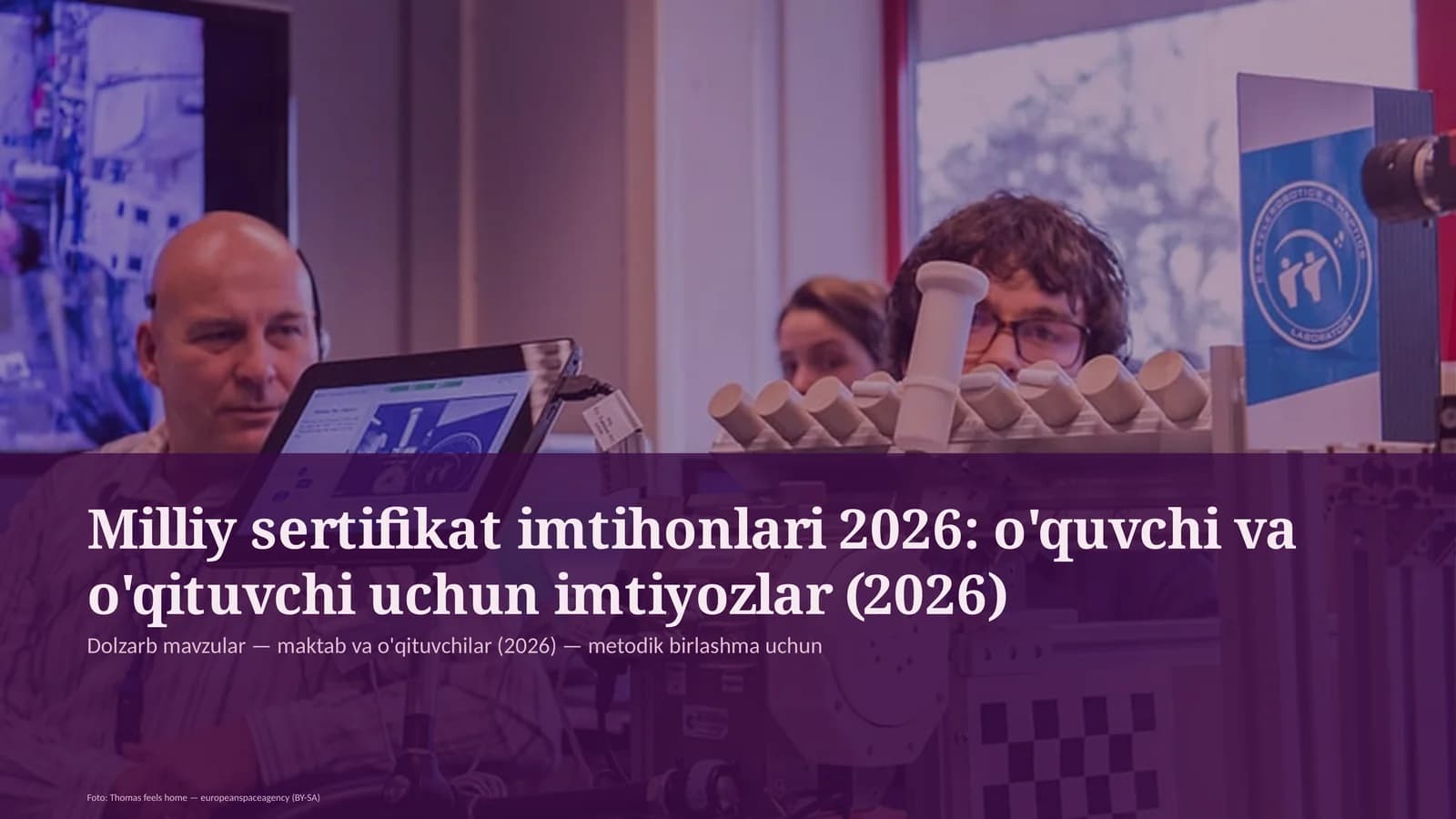 Milliy sertifikat imtihonlari 2026: o'quvchi va o'qituvchi uchun imtiyozlar (2026)