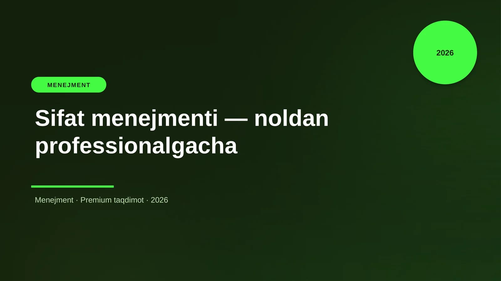 Sifat menejmenti — noldan professionalgacha