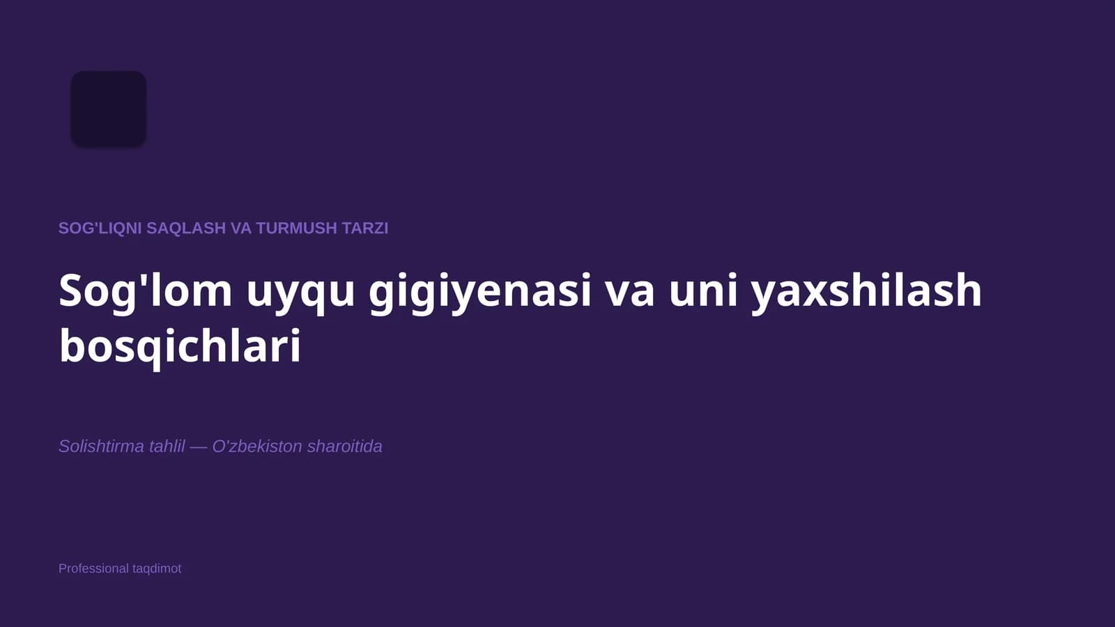 SOG'LIQNI SAQLASH VA TURMUSH TARZI