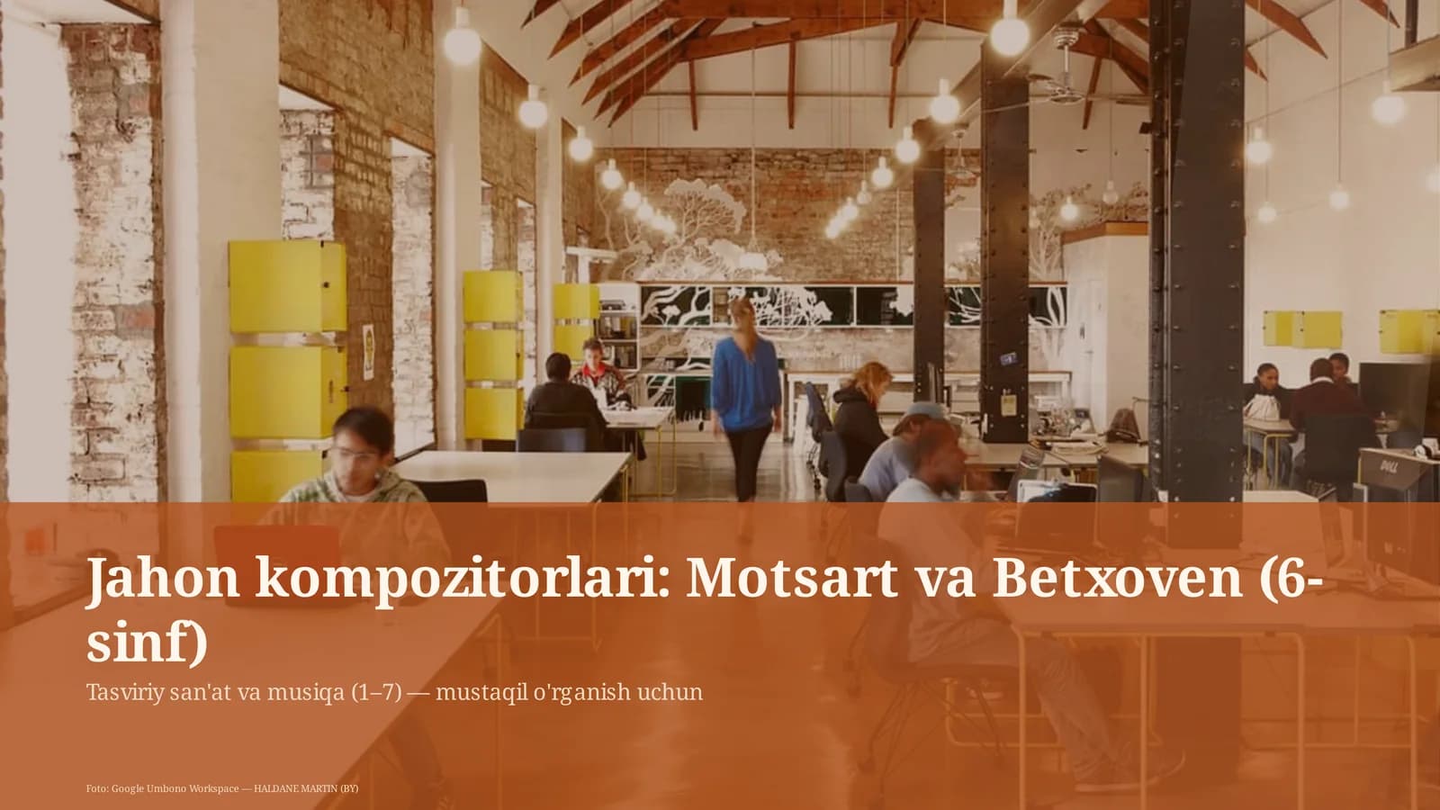 Jahon kompozitorlari: Motsart va Betxoven (6-sinf)