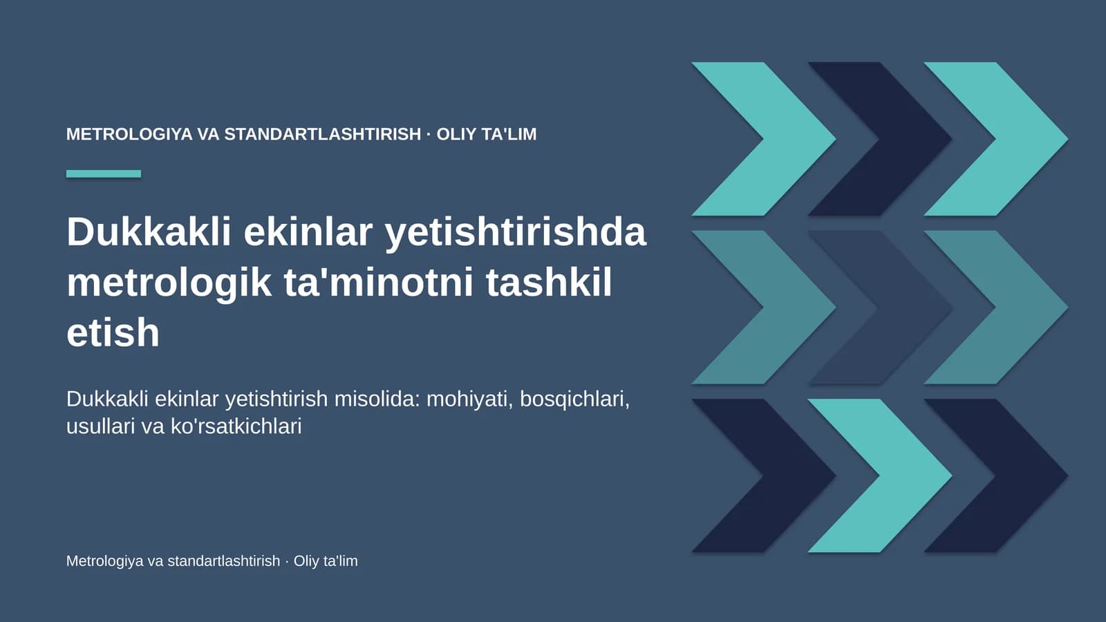 Dukkakli ekinlar yetishtirishda metrologik ta'minotni tashkil etish